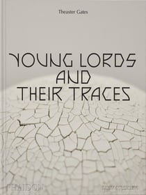 Theaster gates: young lords and their traces (new museum)