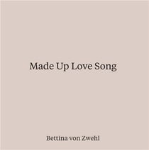 Bettina von zwehl made up love song