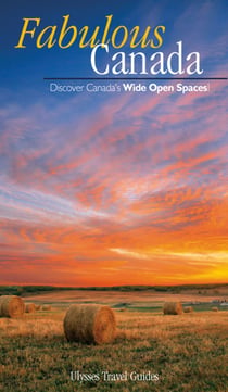 Fabulous canada - discover canada's wide open spaces !