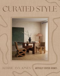 Curated style : Artfully edited homes with soul