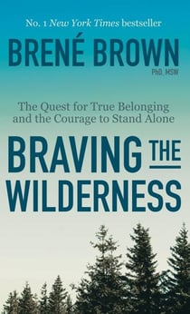 BRAVING THE WILDERNESS