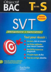 Objectif bac - sciences de la vie et de la terre - terminale s - enseignement obligatoire et de spécialité