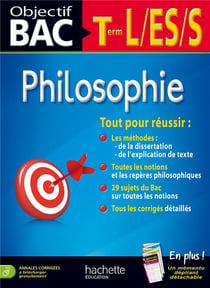 Objectif bac - philosophie - terminale l, es, s