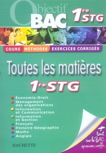 Objectif bac - toutes les matières - 1ère stg