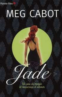 Jade - un peu de magie et beaucoup d'amour