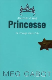Journal d'une princesse Tome 8 : de l'orage dans l'air