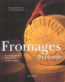 1300 fromages du monde
