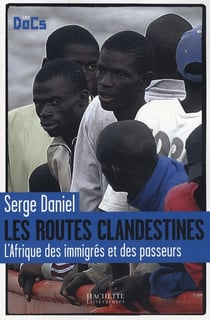 Les routes clandestines.