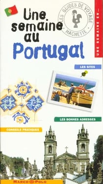 Guide une semaine en: portugal