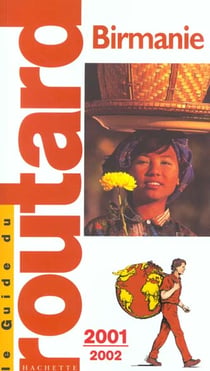 Guide du routard - birmanie 2001-2002