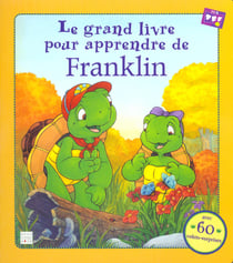 Le grand livre pour apprendre de franklin (edition 2003)