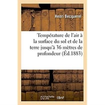 Institut de france. memoire sur la temperature de l'air a la surface du sol - et de la terre jusqu'a