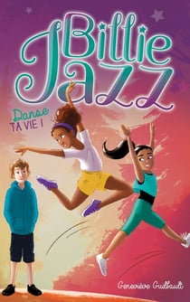 Billie Jazz Tome 5 : danse ta vie !