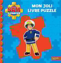 Sam le pompier : mon joli livre puzzle