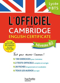 Le guide officiel du test cambridge english certificate (niveau B2)