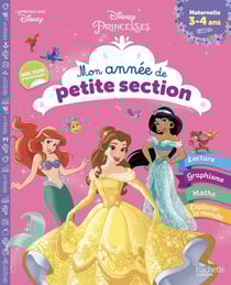 Disney Princesses - mon année de petite section