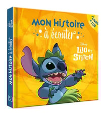 Mon histoire à écouter : Lilo et Stitch : l'histoire du film