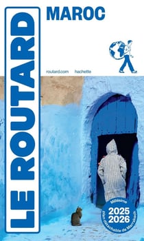 Guide du Routard : Maroc (édition 2025/2026)