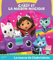 Gabby et la maison magique : La course de Chabriolette