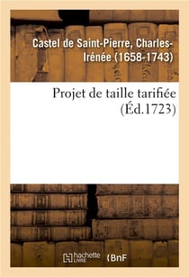 Projet de taille tarifiee, pour faire cesser les maux que causent en france - les disproportions rui