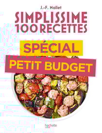 Simplissime 100 recettes : Spécial petit budget