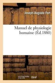 Manuel de physiologie humaine