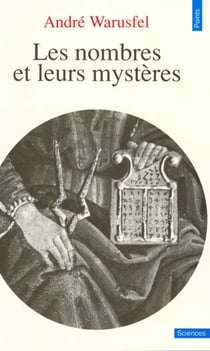 Les nombres et leurs mystères