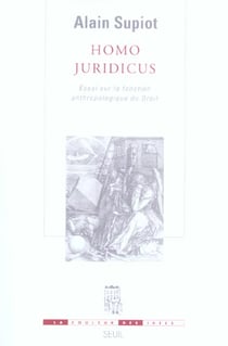 Homo juridicus. Essai sur la fonction anthropologique du Droit