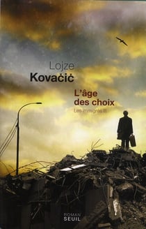 Les immigrés Tome 3 - l'âge des choix