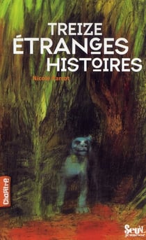 Treize etranges histoires
