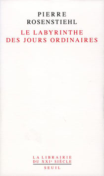 Le labyrinthe des jours ordinaires