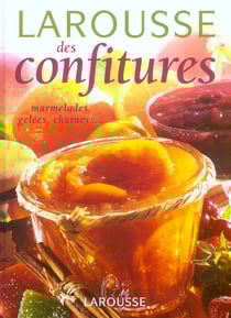Larousse des confitures (edition 2004)