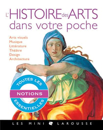 L'histoire des arts dans votre poche - spécial Bac