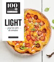100 meilleures recettes : Light pour les soirs de semaine