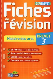 Defibrevet Fiches De Revision Histoire Des Arts 3E