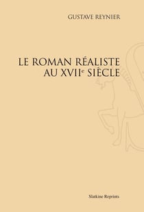 Le roman réaliste au xviie siècle
