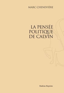 La pensée politique de calvin
