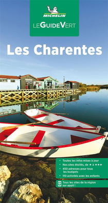 Le guide vert : les Charentes (édition 2022)
