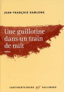 Une guillotine dans un train de nuit