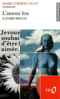 L'amour fou d'André Breton (essai et dossier)