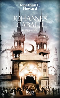 Johannes Cabal Tome 1 : Le Nécromancien