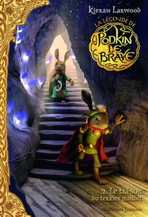 La légende de Podkin le brave Tome 2 : le trésor du terrier maudit