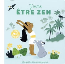 J'aime être zen