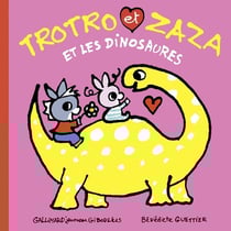 Trotro et Zaza et les dinosaures