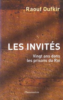 Les invités : Vingt ans dans les prisons du roi