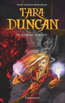 Tara Duncan Tome 3 - le sceptre maudit