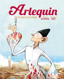 Arlequin Ou Les Oreilles De Venise