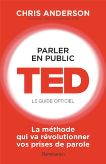 Parler en public - Ted, le guide officiel