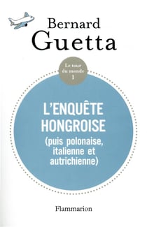 L'enquête hongroise