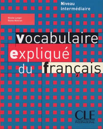 Vocabulaire explique du francais niv intermediare